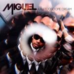 miguel-kaleidoscope-dream-cover