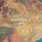 Bondax-Gold-Snakehips-Remix