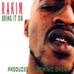 Rakim - Bring It On