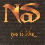 Nas_is_like