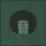 problem-million-dollar-afro-1