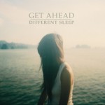 Different Sleep - Get Ahead