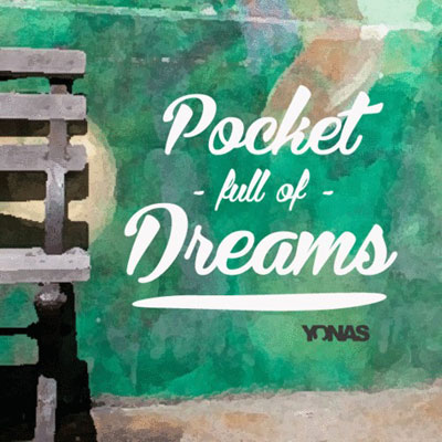 YONAS - pocket full of dreams