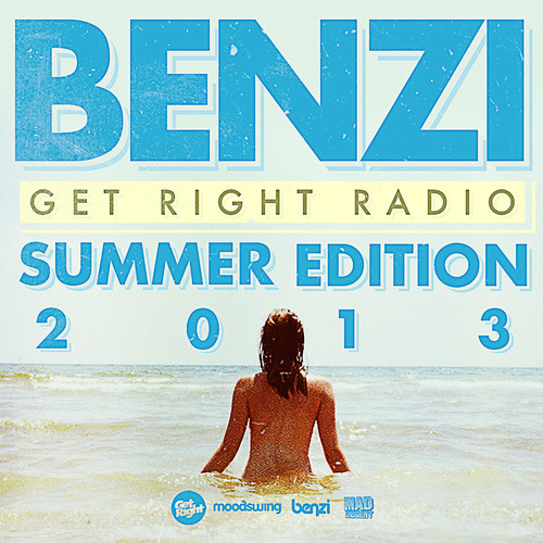 BENZI | Get Right Radio (Summer 2013 Edition)
