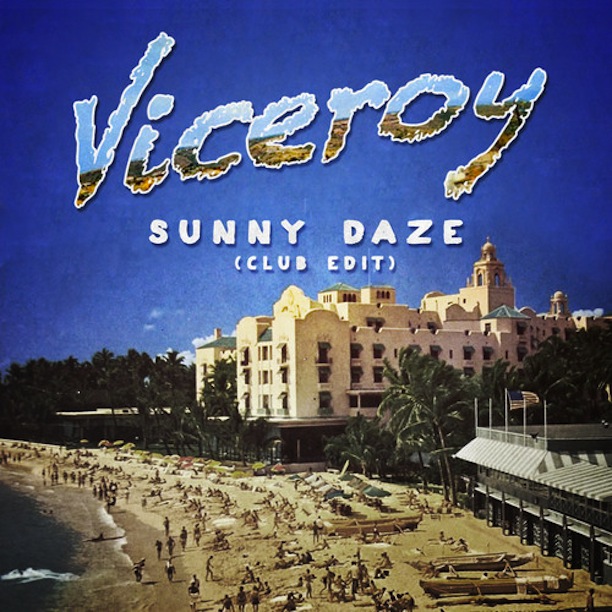 VICEROY - SUNNY DAZE