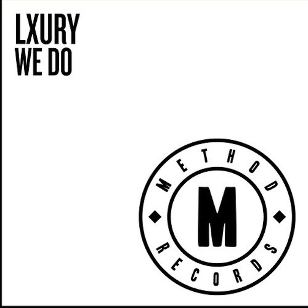 LXURY - WE DO