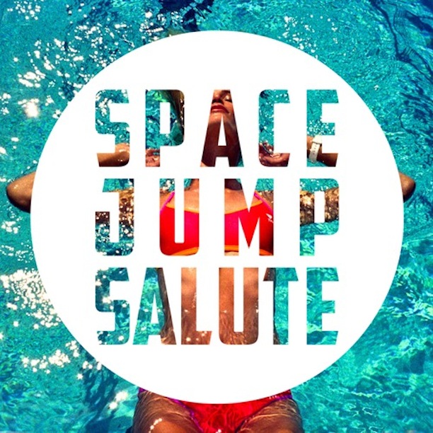 SPACE JUMP SALUTE - WHAT GOES AROUND