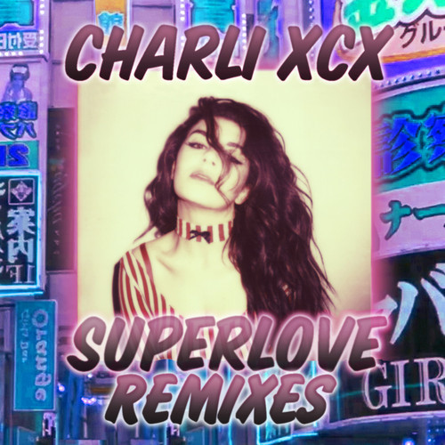 Charli XCX Superlove Mike Mago remix