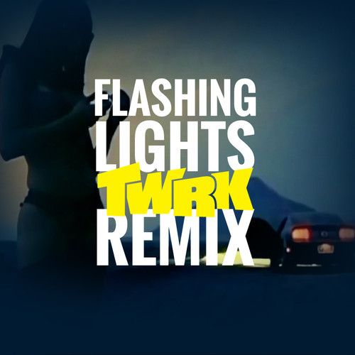 KANYE WEST - FLASHING LIGHTS (TWRK REMIX)