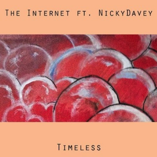 THE INTERNET FEAT. NICKY DAVEY - TIMELESS