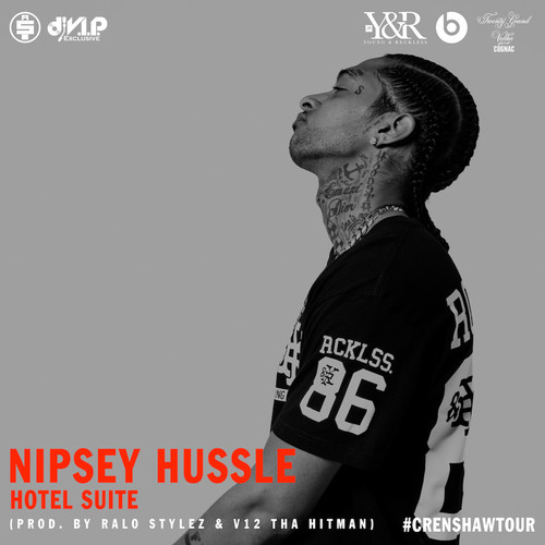 Nipsey Hussle - Hotel Suite