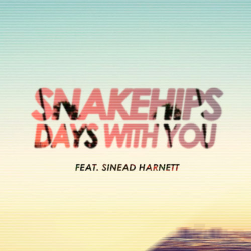 snakehips-days-with-you