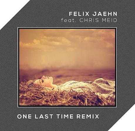 felix-jaehn-one-last-time-remix